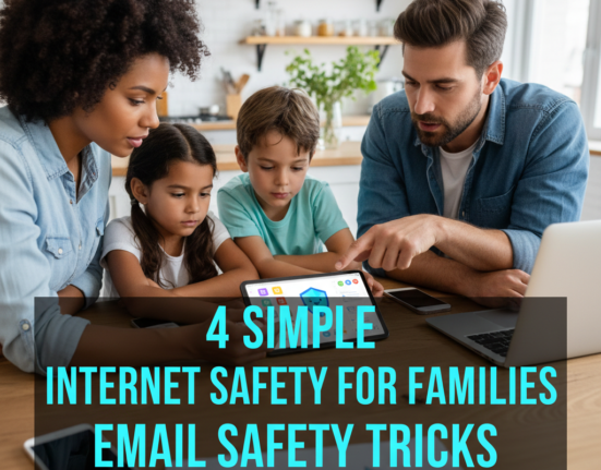 4 Simple Internet Safety for Families Email Safety Tricks